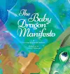 The Baby Dragon Manifesto cover