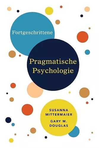 Fortgeschrittene Pragmatische Psychologie (German) cover