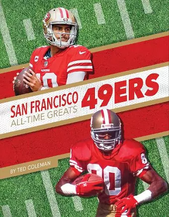 San Francisco 49ers All-Time Greats cover