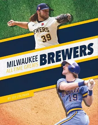 Milwaukee Brewers All-Time Greats cover