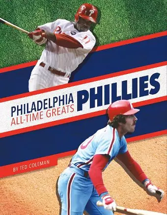 Philadelphia Phillies All-Time Greats cover