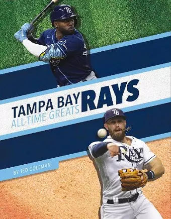 Tampa Bay Rays All-Time Greats cover