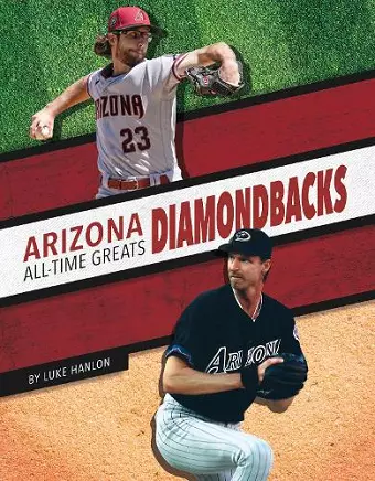 Arizona Diamondbacks All-Time Greats cover