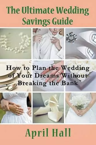 The Ultimate Wedding Savings Guide cover