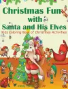 Christmas Fun with Santa and His Elves cover