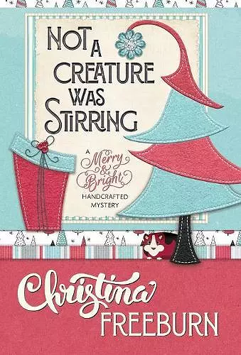 Not a Creature Was Stirring cover