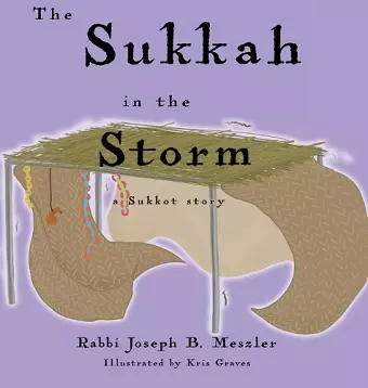 The Sukkah in the Storm cover