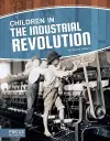 Children in the Industrial Revolution cover