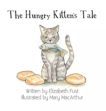 The Hungry Kitten's Tale cover