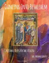 Dancing Into Bethlehem, Christmas Duets for Two Violins cover