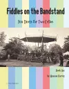 Fiddles on the Bandstand, Fun Duets for Two Cellos, Book One cover