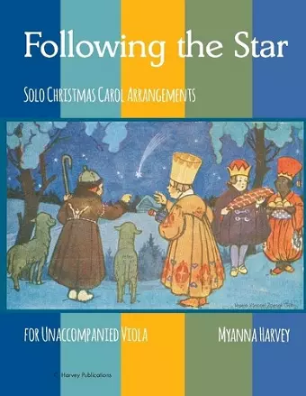 Following the Star, Solo Christmas Carol Arrangements for Unaccompanied Viola cover