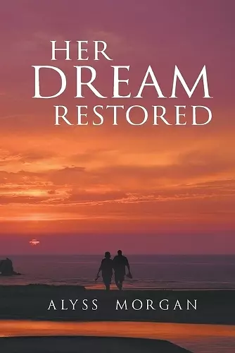 Her Dream Restored cover