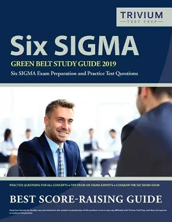 Six SIGMA Green Belt Study Guide 2019 cover