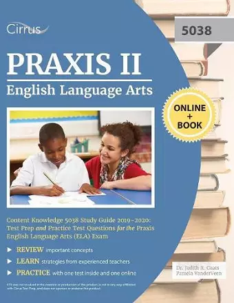 Praxis II English Language Arts Content Knowledge 5038 Study Guide 2019-2020 cover