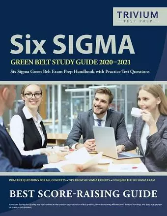 Six Sigma Green Belt Study Guide 2020-2021 cover