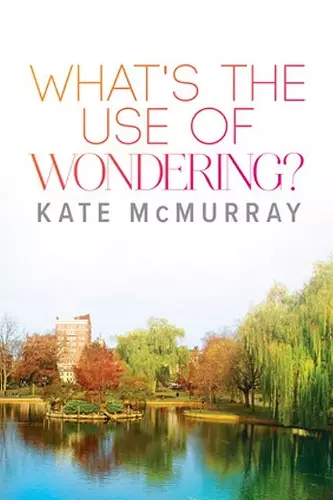 What's the Use of Wondering? Volume 2 cover