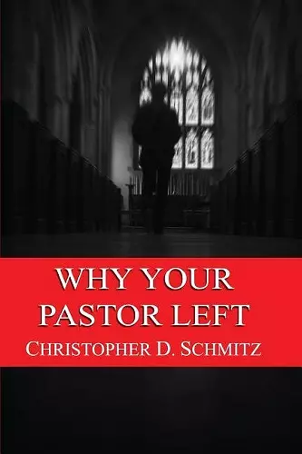 Why Your Pastor Left cover