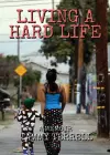 Living a Hard Life cover