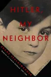 Hitler, My Neighbor cover