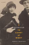 A Revolver To Carry At Night cover