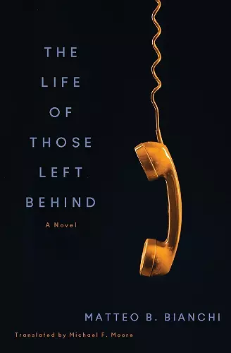 The Life of Those Left Behind cover