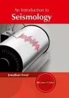 An Introduction to Seismology cover