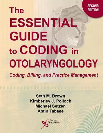 The Essential Guide to Coding in Otolaryngology cover