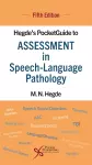Hegde's PocketGuide to Assessment in Speech-Language Pathology cover