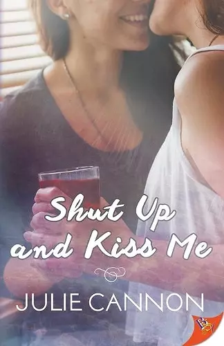 Shut Up and Kiss Me cover