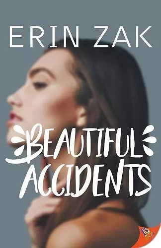 Beautiful Accidents cover