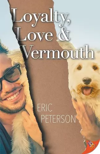 Loyalty, Love, & Vermouth cover