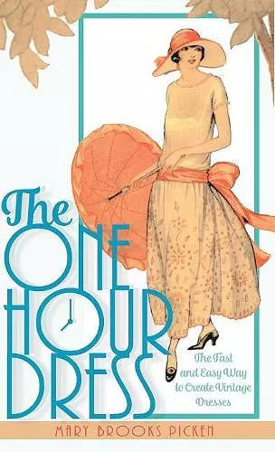 One Hour Dress-17 Easy-to-Sew Vintage Dress Designs From 1924 (Book 1) cover