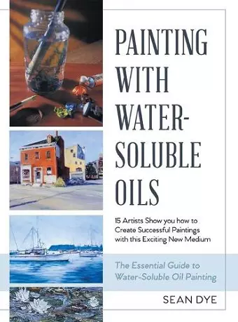 Painting with Water-Soluble Oils (Latest Edition) cover