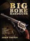 Big Bore Handguns cover