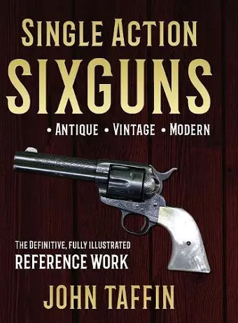 Single Action Sixguns cover