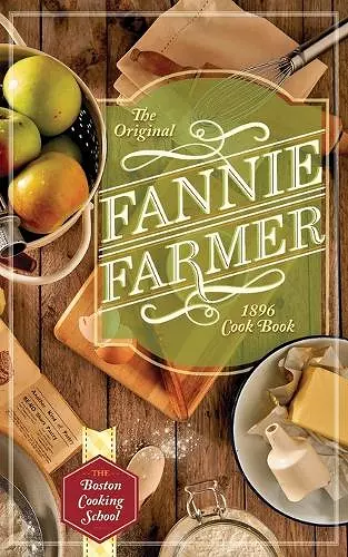 The Original Fannie Farmer 1896 Cookbook cover