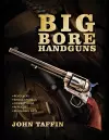 Big Bore Handguns cover