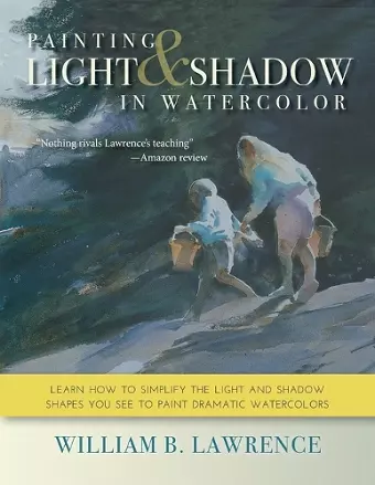 Painting Light and Shadow in Watercolor cover