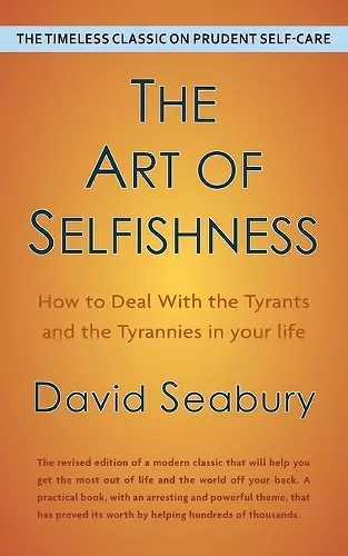 The Art of Selfishness by David Seabury cover