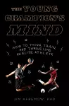 The Young Champion's Mind cover