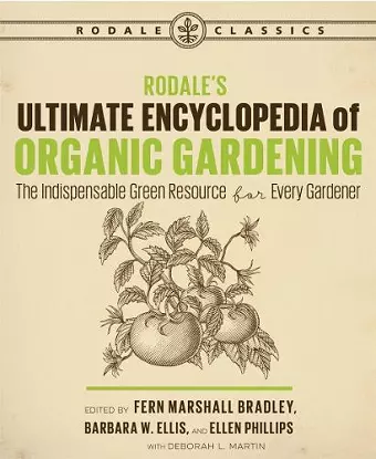 Rodale's Ultimate Encyclopedia of Organic Gardening cover