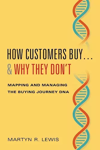 How Customers Buy...& Why They Don't cover