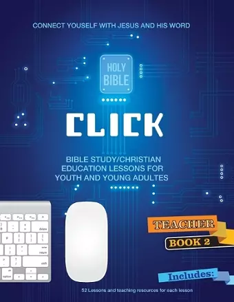 Click - Connecting With Christ and His Word, #2 cover