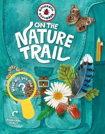 Backpack Explorer: On the Nature Trail cover