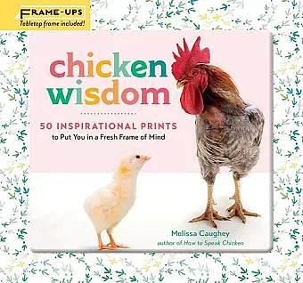 Chicken Wisdom Frame-Ups cover