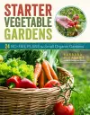 Starter Vegetable Gardens, 2nd Edition cover