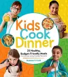 Kids Cook Dinner cover