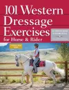 101 Western Dressage Exercises for Horse & Rider cover