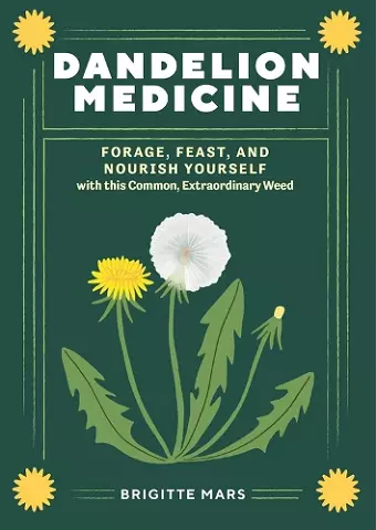 Dandelion Medicine, 2nd Edition cover